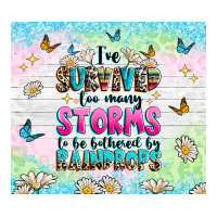 ive survived too many storms | Teevron