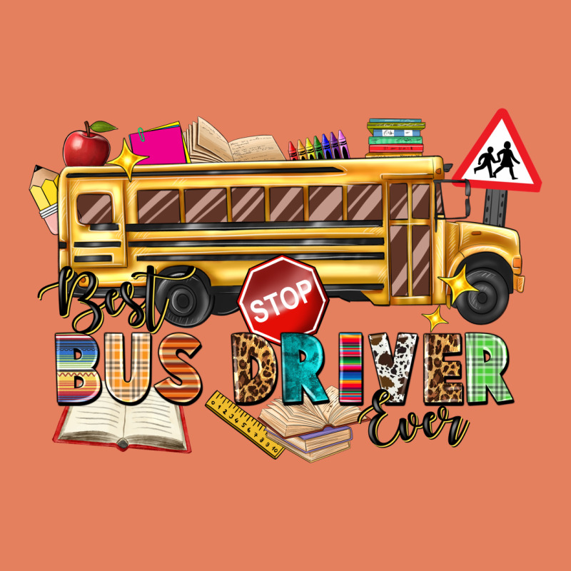Best Bus Driver Ever Classic Tee by texasbilliewilder | Teevron