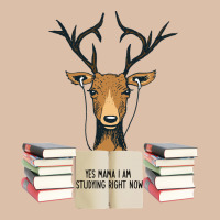 Yes Mama I Am Studying Right Now, Deer Urban Heavy Tee | Teevron