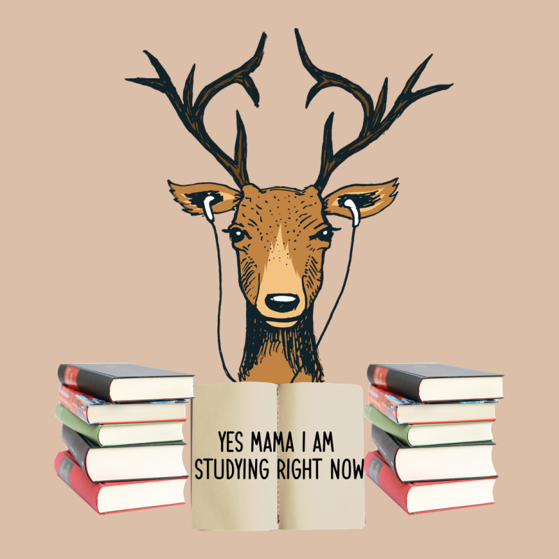 Yes Mama I Am Studying Right Now, Deer Urban Heavy Tee by Bettercallsaul | Teevron