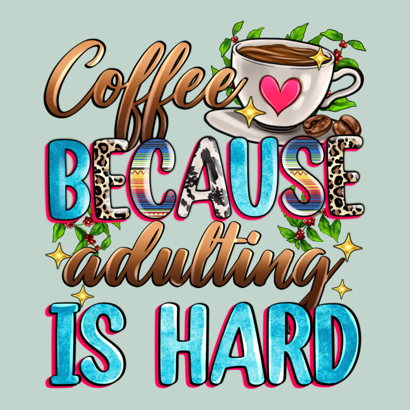 Coffee Because Adulting Is Hard Zipper Hoodie by Zillion Design Studio | Teevron