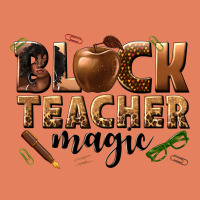 Black Teacher Magic Melanin Classic Tee | Teevron
