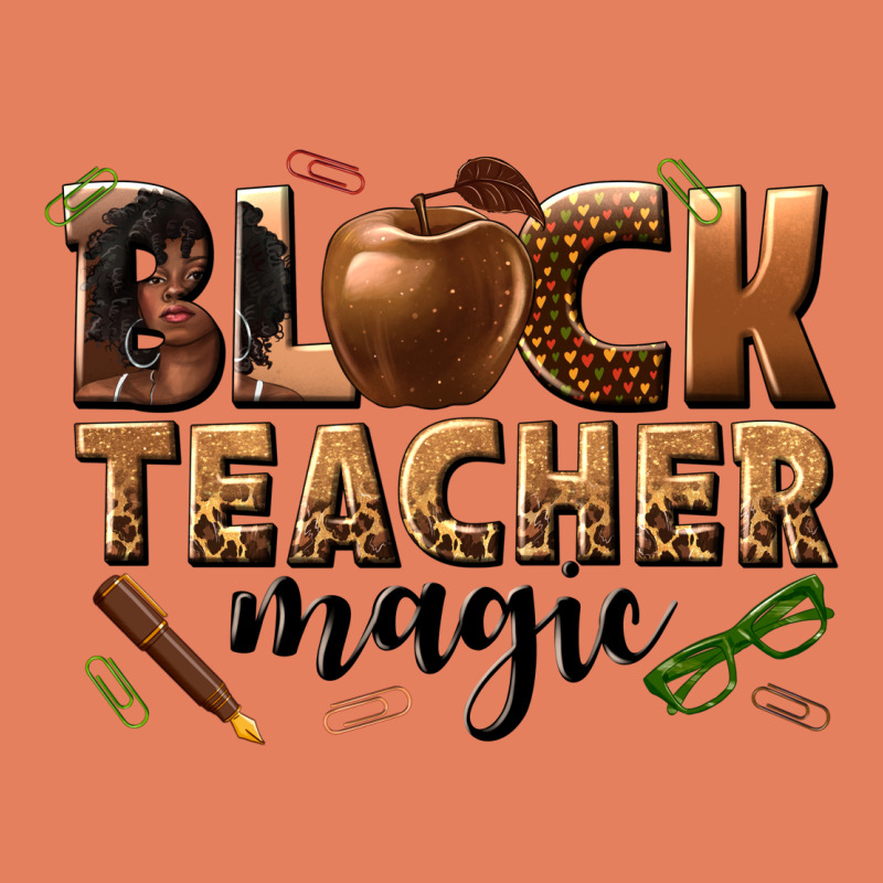 Black Teacher Magic Melanin Classic Tee by texasbilliewilder | Teevron