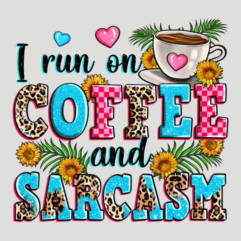 I Run On Coffee And Sarcasm Zipper Hoodie by Zillion Design Studio | Teevron