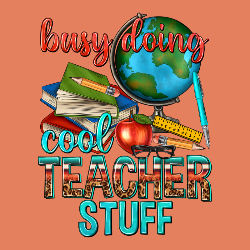 Busy Doing Cool Teacher Stuff Classic Tee by texasbilliewilder | Teevron