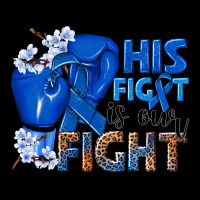 His Fight Is Our Fight Colon Cancer Blue Ribbon Urban Hoodie | Teevron