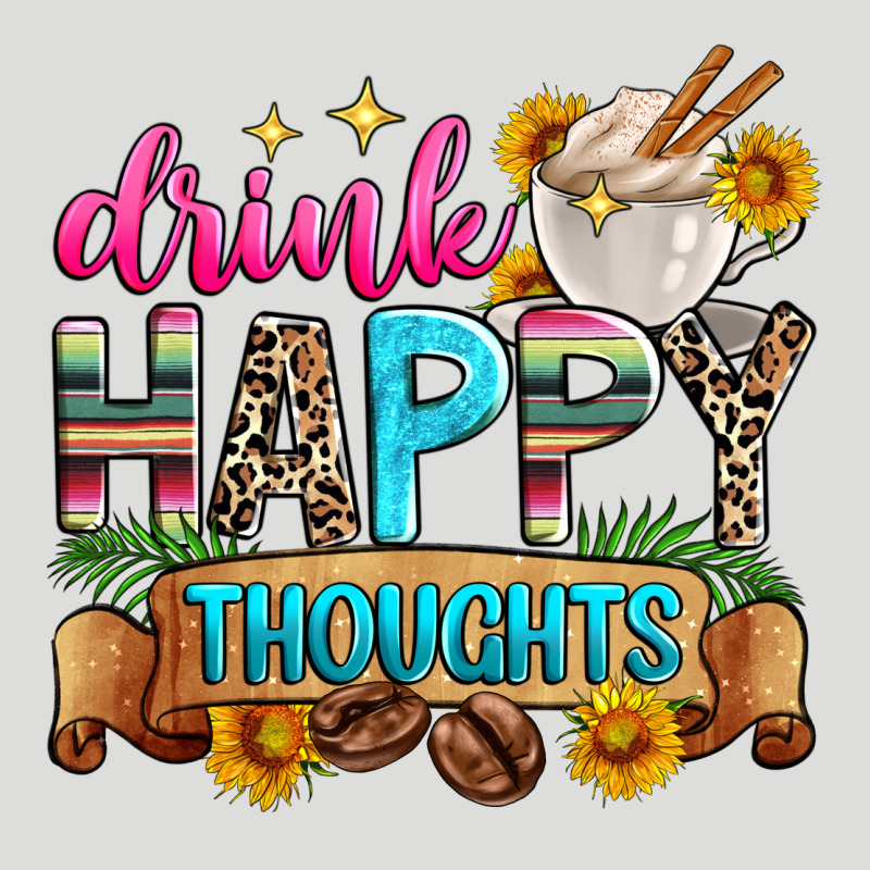 Drink Happy Thoughts Zipper Hoodie by Zillion Design Studio | Teevron