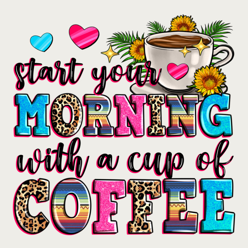Start Your Morning With A Cup Of Coffee Zipper Hoodie by Zillion Design Studio | Teevron