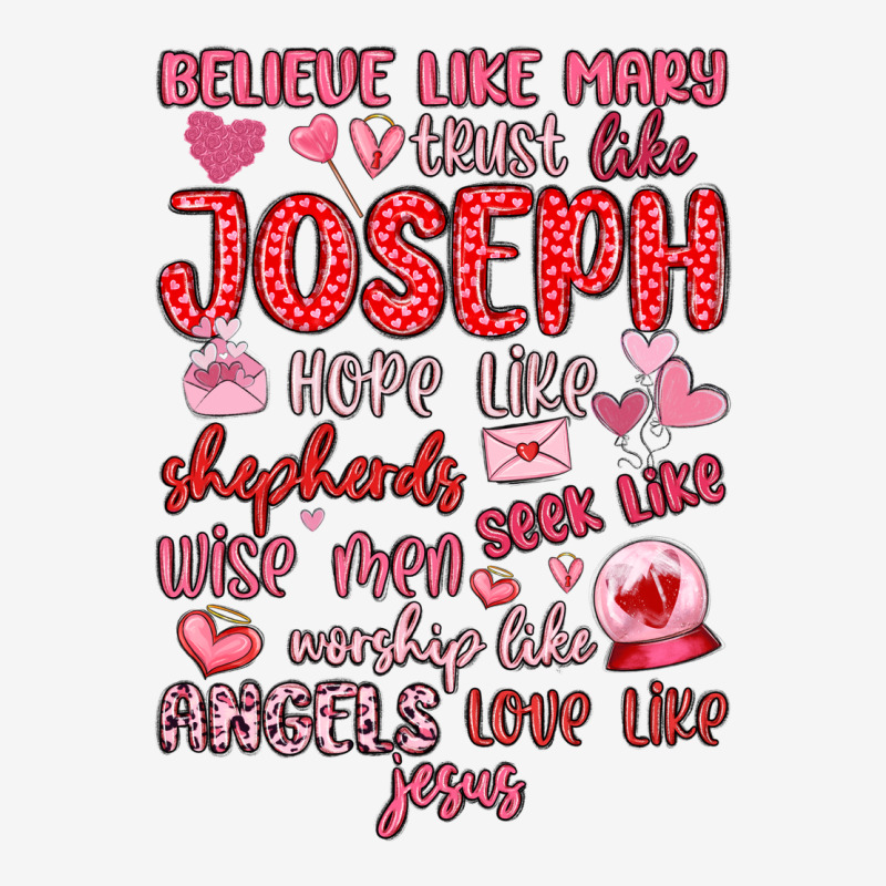 Believe Like Mary Trust Like Joseph Valentine S Da Urban Hoodie by MaliasSmallBusiness | Teevron