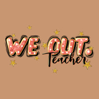 We Out Teacher Heavyweight Hoodie | Teevron