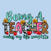 Being A Teacher Makes My Life Complete Classic Tee | Teevron