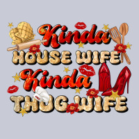 Kinda House Wife Kinda Thug Wife Heavyweight Hoodie | Teevron