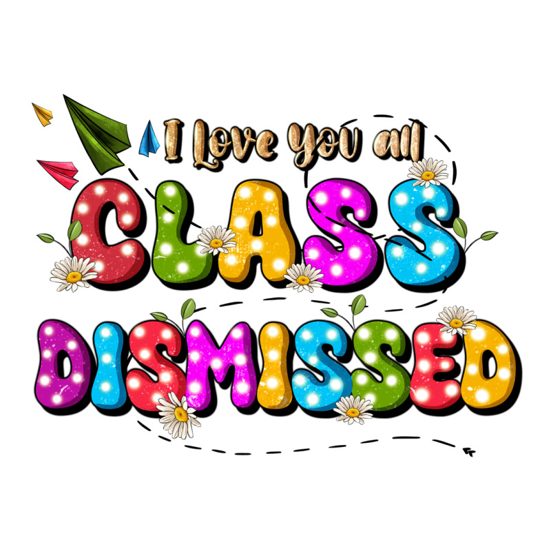 I Love You All Class Dismissed Heavyweight Hoodie by JahusDesignShop | Teevron