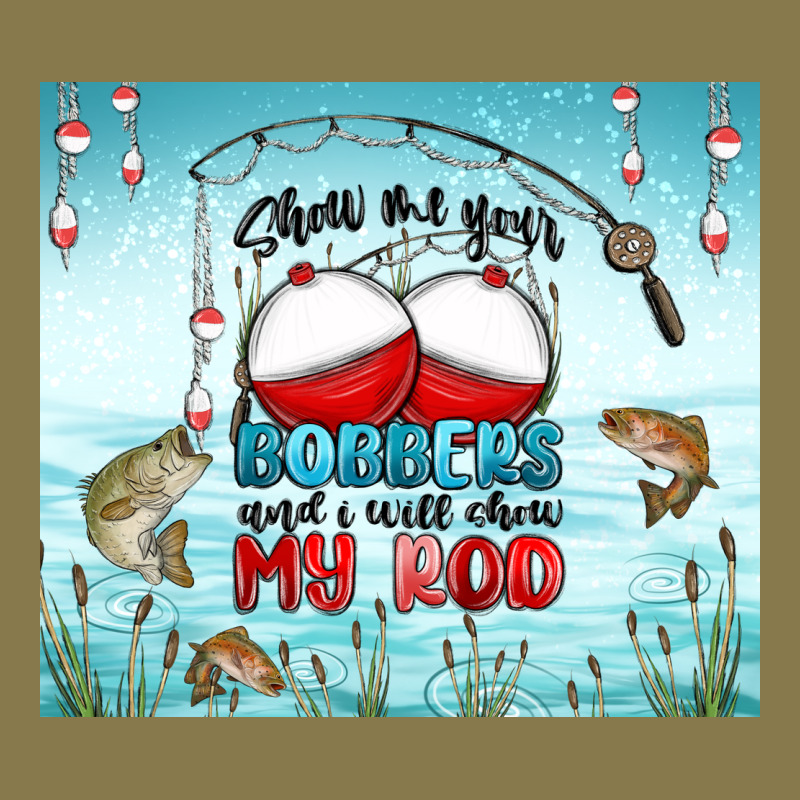 Show Me Your Bobbers And I Will Show My Rod Premium Hoodie by MaliasSmallBusiness | Teevron