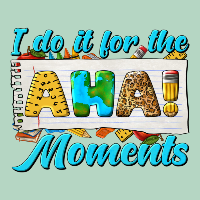 I Do It For The Aha Moments Classic Tee by texasbilliewilder | Teevron