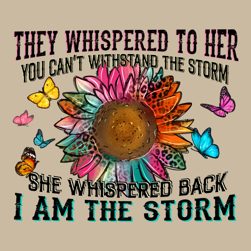 They Whispered To Her You Can't Withstand The Stor Long Sleeve Tee by Zillion Design Studio | Teevron