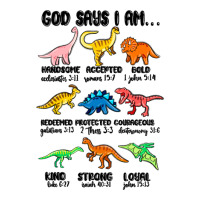 god says i am dinosaurs handsome | Teevron
