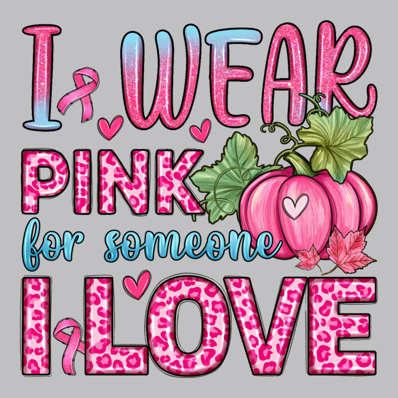 I Wear Pink For Someone I Love Classic Tee by Zillion Design Studio | Teevron