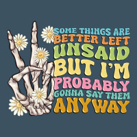 Some Things Are Better Left Unsaid Urban Hoodie | Teevron