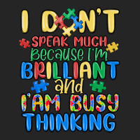 Dont Speak Much Because Im Brilliant Premium Hoodie | Teevron
