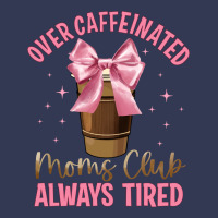 Over Caffeinated Moms Club Heavyweight Hoodie | Teevron
