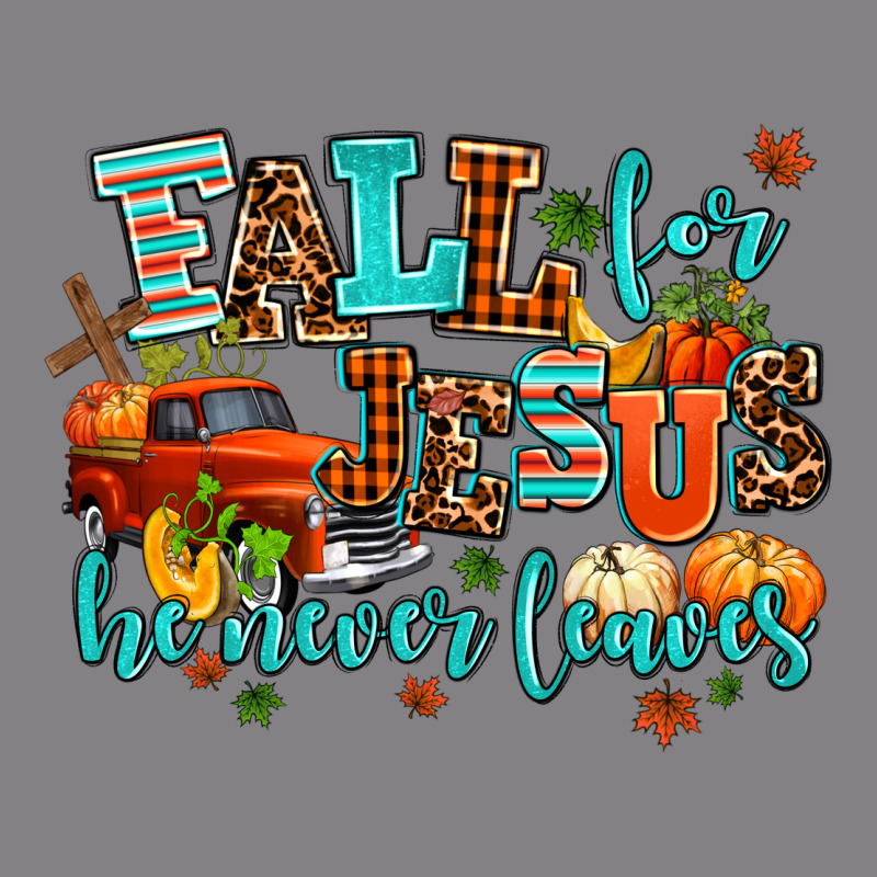 Fall For Jesus He Never Leaves Heavyweight Hoodie by AdoDesignShop | Teevron