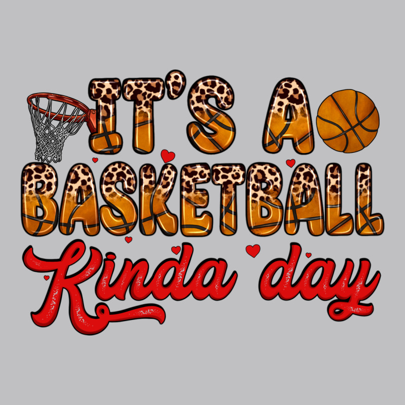 It S A Basketball Kinda Day Classic Tee by Zillion Design Studio | Teevron