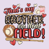 That's My Brother On That Field  Baseball Premium Hoodie | Teevron