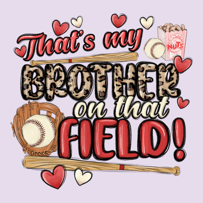 That's My Brother On That Field  Baseball Premium Hoodie by MaliasSmallBusiness | Teevron