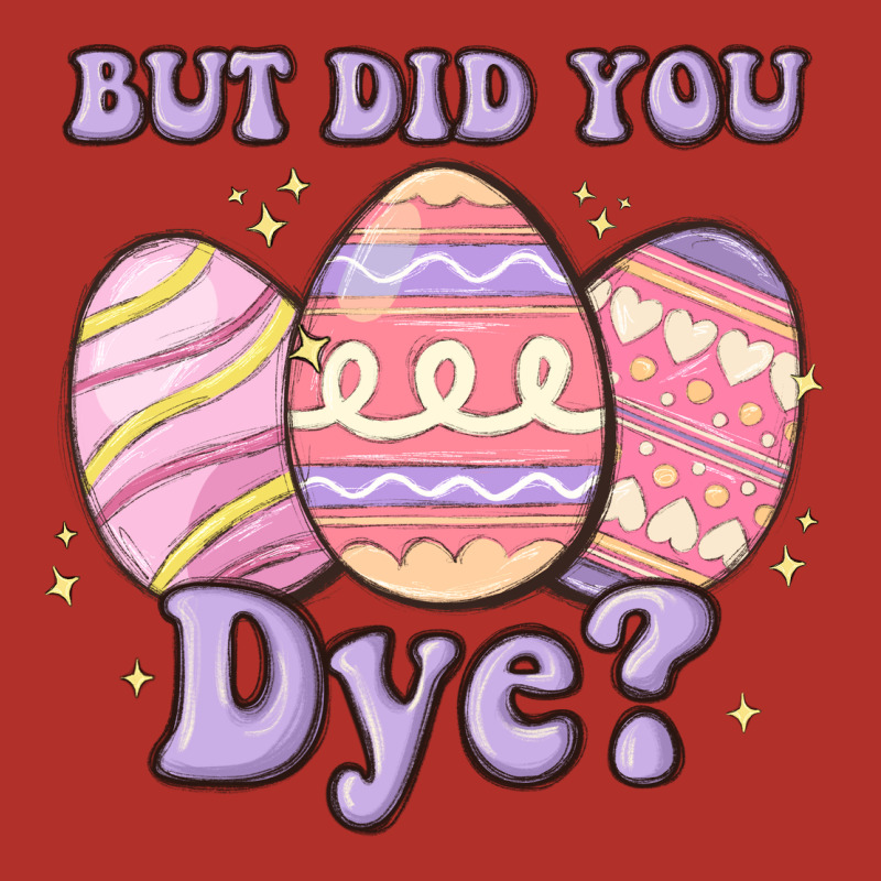 But Did You Dye Premium Hoodie by MaliasSmallBusiness | Teevron