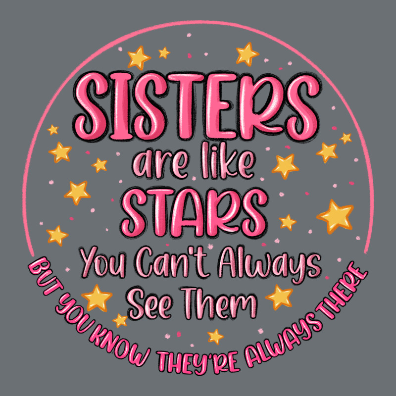 Sisters Are Like Stars You Can't Always See Them Premium Hoodie by MaliasSmallBusiness | Teevron