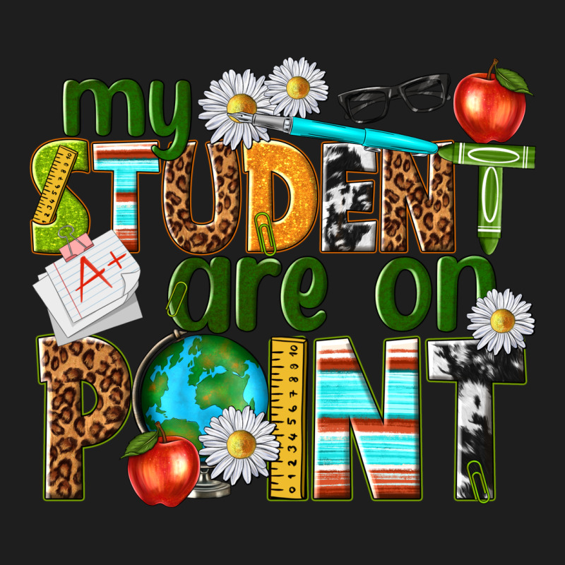 My Student Are On Point Classic Tee by texasbilliewilder | Teevron