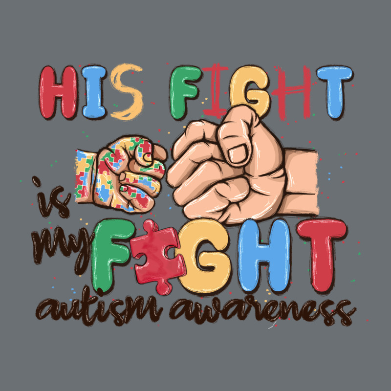 His Fight Is My Fight Autism Awareness Premium Hoodie by MaliasSmallBusiness | Teevron