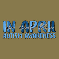 In April We Wear Blue Autism Awareness Premium Hoodie | Teevron