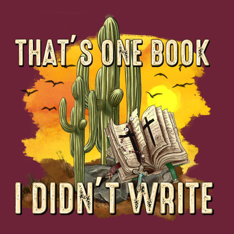 Thats One Book I Didnt Write Tbw Long Sleeve Tee by texasbilliewilder | Teevron