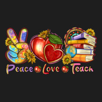 Peace Love Teach Classic Tee | Teevron