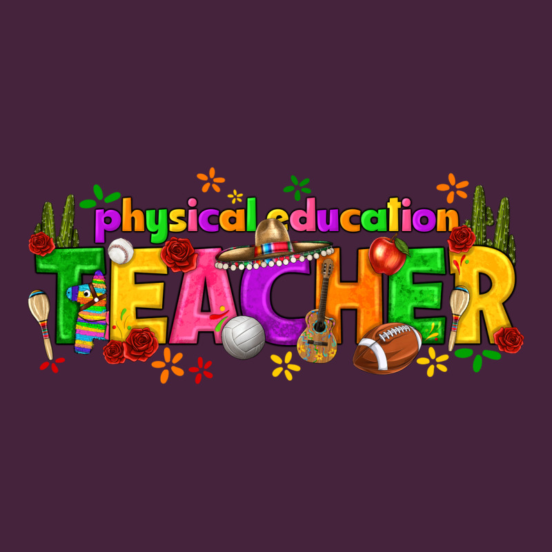 Physical Education Teacher Cinco De Mayo Classic Tee by texasbilliewilder | Teevron