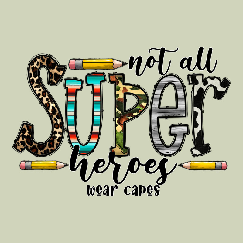 Not All Super Heroes Wear Capes Heavyweight Hoodie by CowhideDigitalArt | Teevron