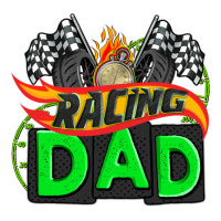 racing dad with racing  equipment | Teevron