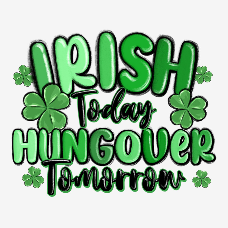 Irish Today Hungover Tomorrow Urban Hoodie by MaliasSmallBusiness | Teevron