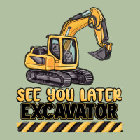 See You Later Excavator Urban Hoodie | Teevron