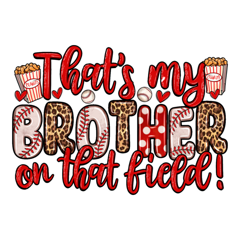 That S My Brother On That Field Classic Tee by Zillion Design Studio | Teevron
