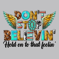 Dont Stop Believing Long Sleeve Tee | Teevron