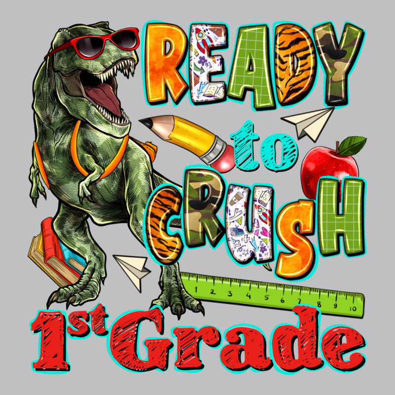 Ready To Crush First Grade Classic Tee by texasbilliewilder | Teevron