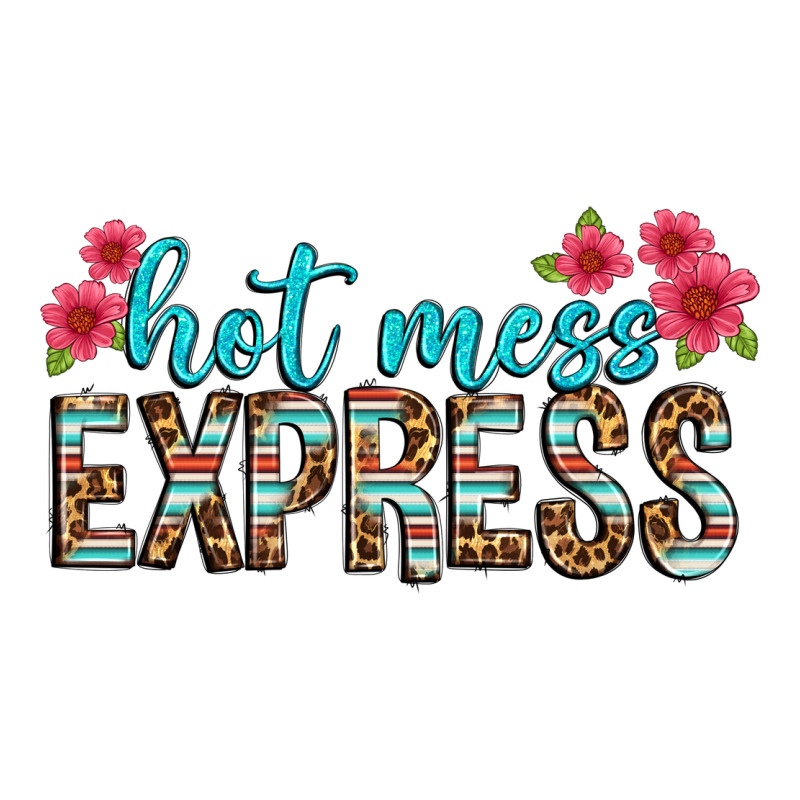Hot Mess Express Zipper Hoodie by texasbilliewilder | Teevron