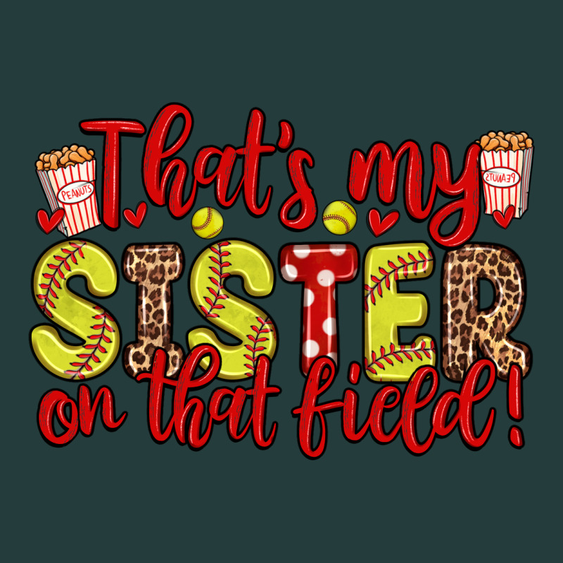 That S My Sister On That Field Classic Tee by Zillion Design Studio | Teevron