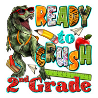 ready to crush second grade | Teevron