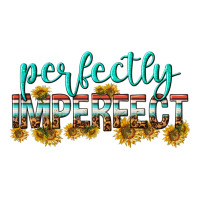 perfectly imperfect | Teevron