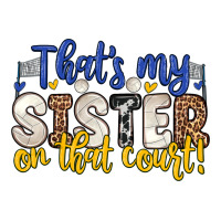 that s my sister on that court | Teevron