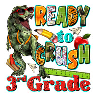 ready to crush third grade | Teevron